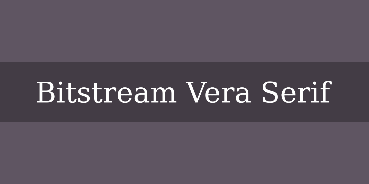 Police Bitstream Vera Serif
